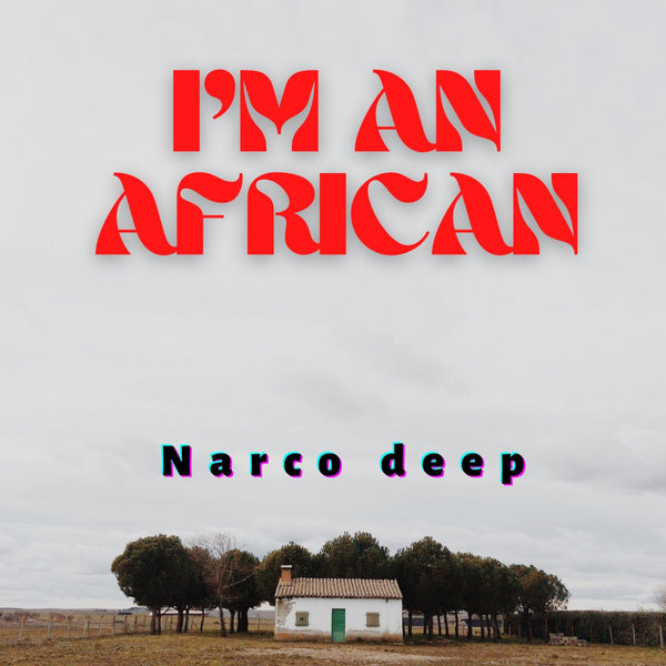 Narco Deep - I'm An African [DB013]